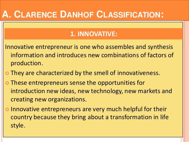 arthur h cole classification of entrepreneurs write a short note on types of entrepreneurs as classified by danhof